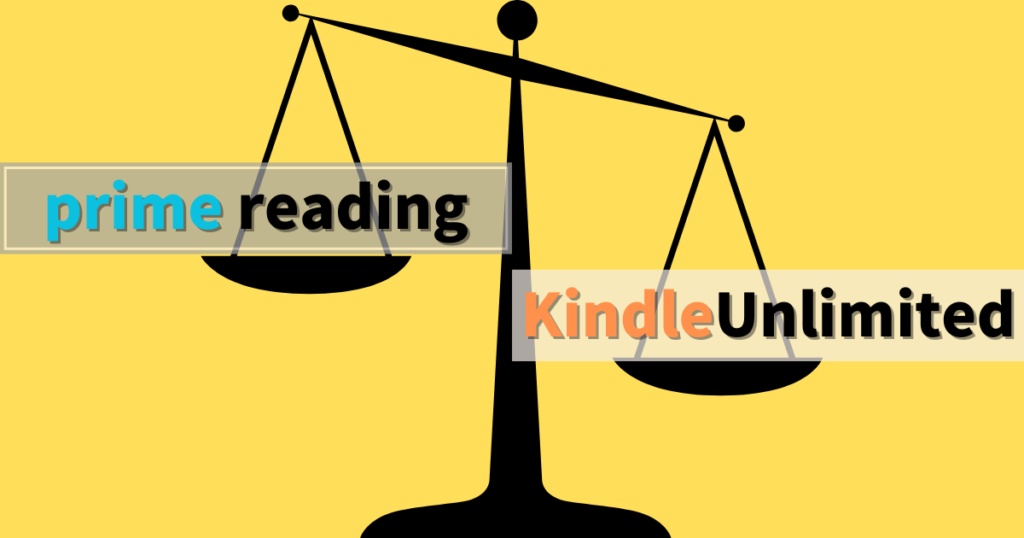 あなたに最適なのはどっち?Kindle UnlimitedとPrime Readingの選び方