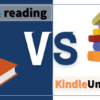 Kindle Unlimited vs Prime Reading徹底比較！最適な選び方