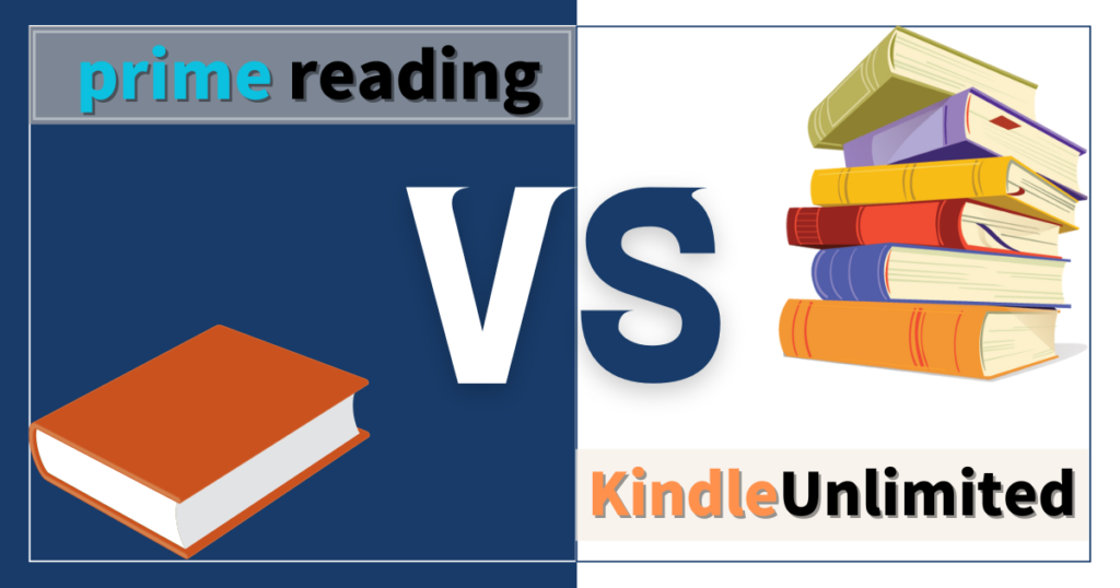 Kindle Unlimited vs Prime Reading徹底比較！最適な選び方